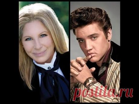 Barbra Streisand with Elvis Presley  "Love Me Tender"