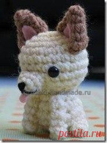 Чихуахуа крючком | Игрушки и игры своими руками: мягкие и вязаные игрушки, куклы из дерева и бумаги, выкройки. Развивающие игры