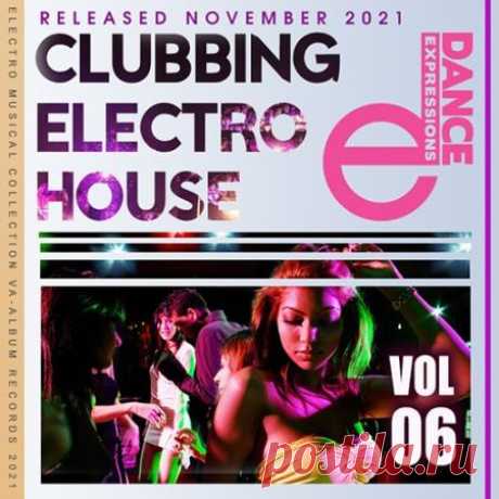 Clubbing Electro House: E-Dance Mix Vol.06 (2021) Сотня самых ротируемых треков европейских исполнителей в клубно - танцевальном сборнике «Clubbing Electro House» 6-го выпуска. Популярные и не очень известные композиции, знаменитые и подающие надежды артисты – все это собрано специально для Вас в предлагаемой подборке.Категория: