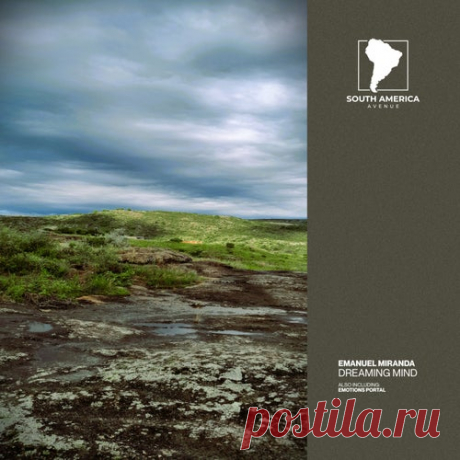 Emanuel Miranda - Dreaming Mind [South America Avenue]