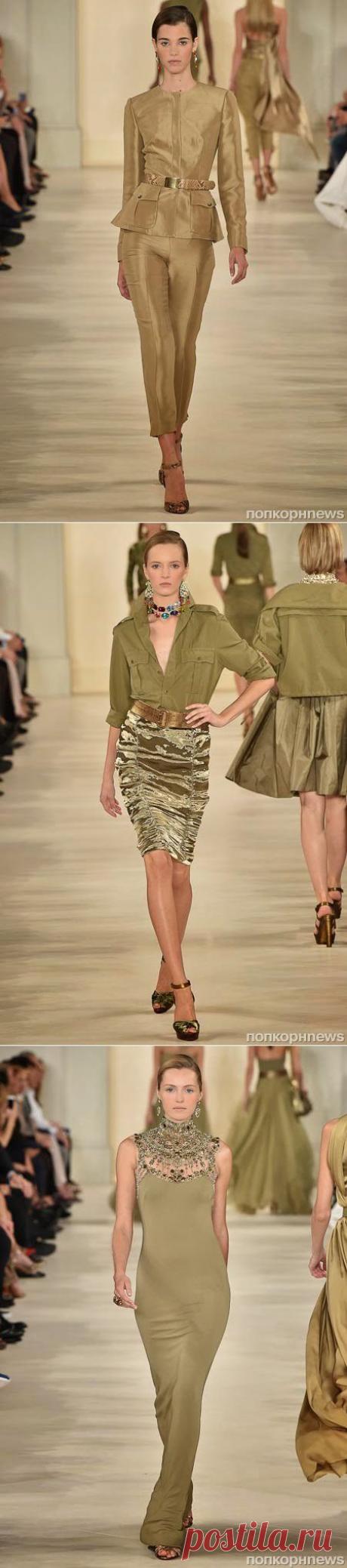 Ralph Lauren. Весна - лето 2015: изящные, элегантные и женственные наряды в стиле сафари | Мода