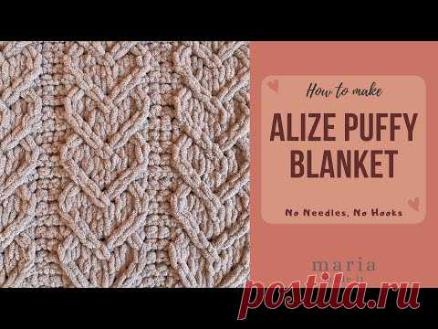 Cobertor de fio Alize Puffy || Sem agulhas ou agulha de crochê.