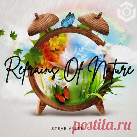 Download Steve Allen - Refrains Of Nature Label Uplift Recordings Styles Trance Date 2025-03-07 Catalog # UPLIFT105 Length 10:31 Tracks 2