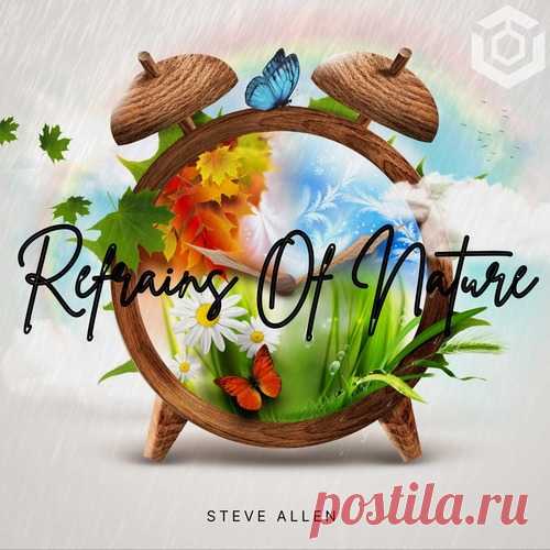 Download Steve Allen - Refrains Of Nature Label Uplift Recordings Styles Trance Date 2025-03-07 Catalog # UPLIFT105 Length 10:31 Tracks 2