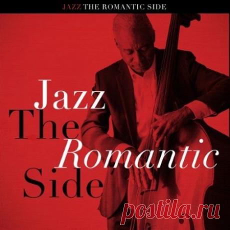 Jazz The Romantic Side (2015) MP3