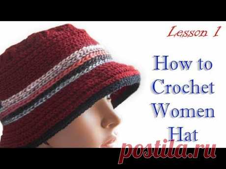 #CROCHET #HAT #WOMEN DIY / КАК ВЯЗАТЬ ШЛЯПУ КРЮЧКОМ МК 1