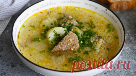 Сытная и согревающая похлебка с пшеном и мясом — рецепт на каждый день | Рецепты с фото и видео - только лучшее от Аймкук | Дзен
