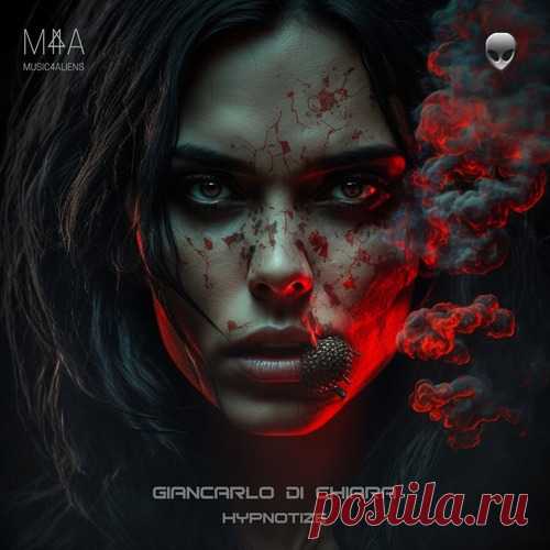 Giancarlo Di Chiara – Hypnotize [M4A153] Download Free on Musicvibez.News ,Album Daily update. Giancarlo Di Chiara – Hypnotize [M4A153]