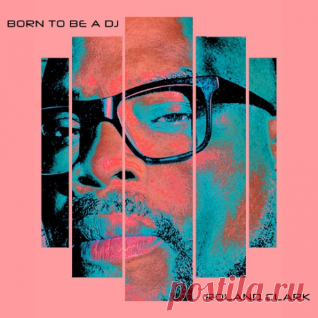 Roland Clark - Born To Be A DJ free download mp3 music 320kbps