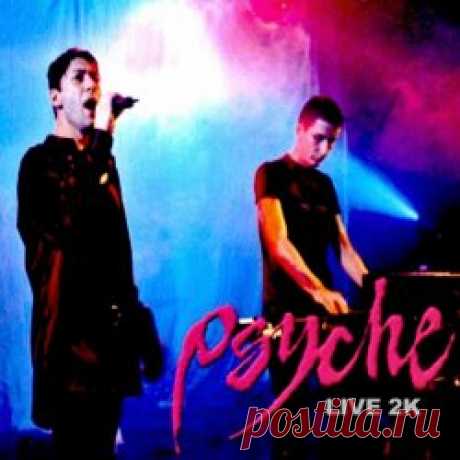 Psyche - Live 2K (2025) [Reissue] Artist: Psyche Album: Live 2K Year: 2025 Country: Canada Style: Synthpop, EBM