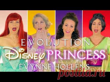Evolution of the Disney Princess - Evynne Hollens