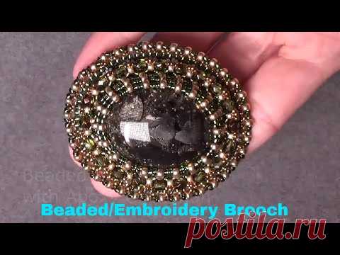 Tutorial how to make a Beaded/Embroidery  Brooch,  как сделать брошь с вышивкой из бисера