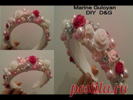 Обруч как у Дольче&amp;Габана D&amp;G стильный обруч своими руками )