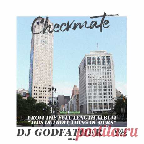 Download Checkmate EP - DJ Godfather - Electrobuzz