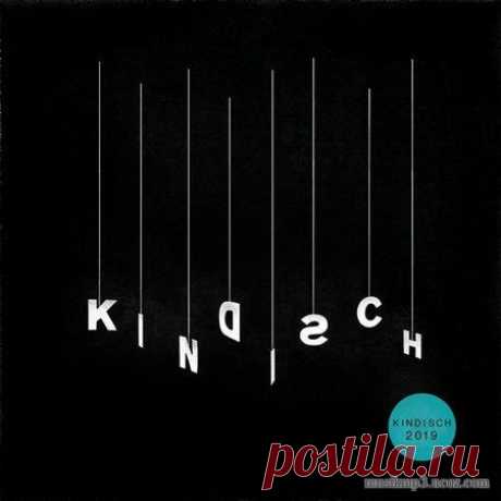 VA — KINDISCH 2019 LP [KDDA032] - 6 January 2020 - EDM TITAN TORRENT UK ONLY BEST MP3 FOR FREE IN 320Kbps (Скачать Музыку бесплатно).