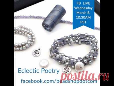 FB Live beadshop.com Poetry Bracelets