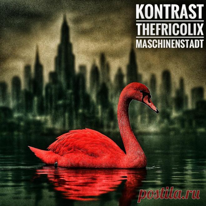 Kontrast feat. thefricolix - Maschinenstadt (Maxi-Single) (2025) 320kbps / FLAC