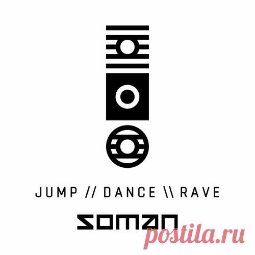 Soman - Jump Dance Rave (2025) [Single] Artist: Soman Album: Jump Dance Rave Year: 2025 Country: Germany Style: EBM, Industrial, Rhythmic Noise