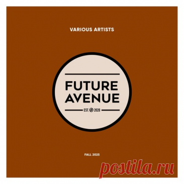 DownloadFall 2025 (Future Avenue Records) - Progressive House - MusicVibez DownloadFall 2025 (Future Avenue Records) в FLAC/320kbps на MusicVibez — Progressive House Release: Tracklist, Label download . - Musicvibez
