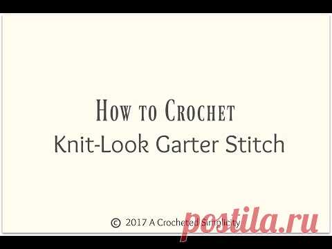 How to Crochet the Knit-Look Garter Stitch