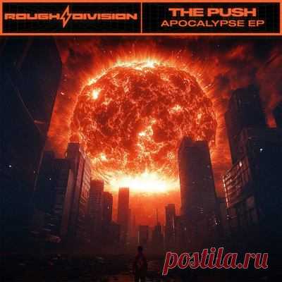 The Push – Apocalypse EP