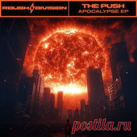 The Push – Apocalypse EP