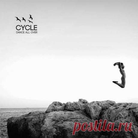 Cycle - Dance All Over