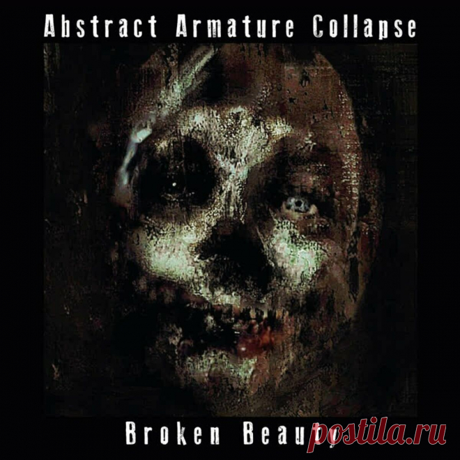 Abstract Armature Collapse - Broken Beauty (2024) 320kbps / FLAC