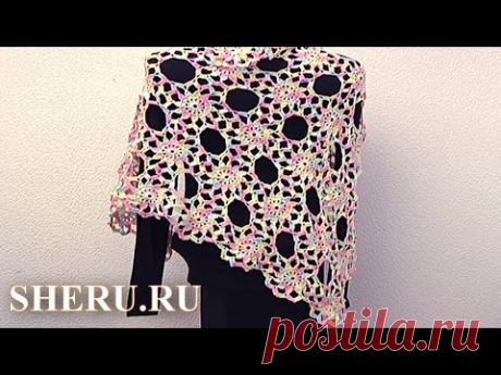 Ажурная косынка из мотивов Урок 13 часть 3 из 3 Wrap Crochet nasıl
