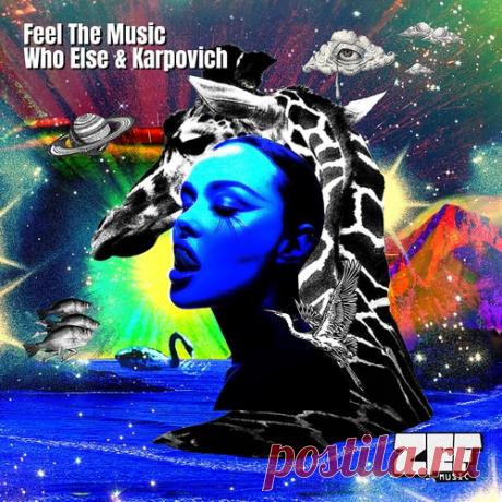 Who Else, KARPOVICH - Feel The Music ZM018 free download mp3 music 320kbps