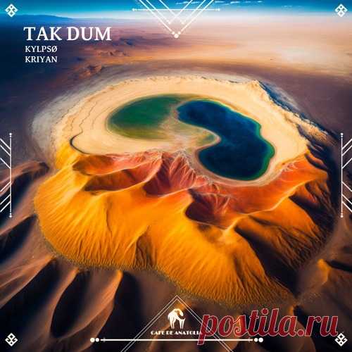Download Cafe De Anatolia, Kriyan, KYLPSØ - Tak Dum Label Cafe De Anatolia Styles Afro House Date 2025-02-07 Catalog # CDA594 Length 5:13 Tracks 1