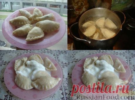 Вареники всякие, вареники разные, но очень вкусные - лучшие рецепты приготовления.