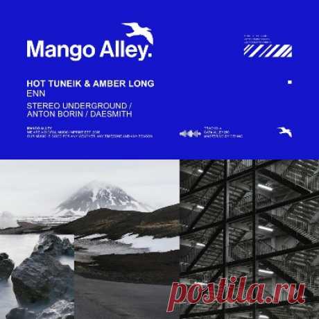 Hot Tuneik, Amber Long – Enn [Mango Alley]