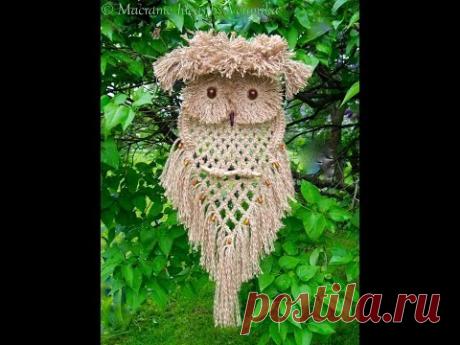 МАКРАМЕ - плетение СОВЫ - 2017 / Macrame - weaving OWLS / Makramee - Weberei OWLS