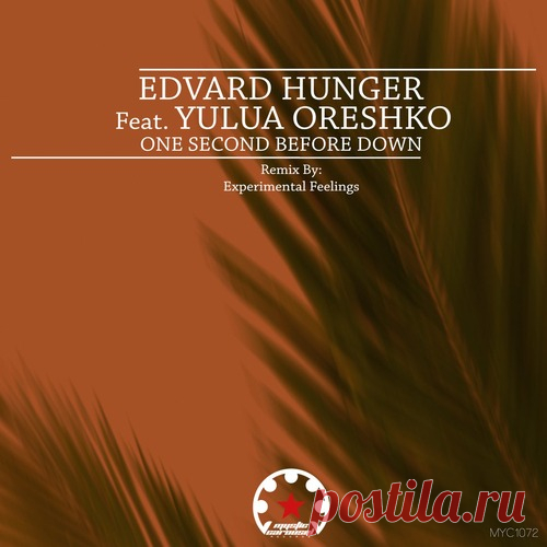 Edvard Hunger – One Second Before Down [MYC1072]