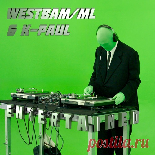 Download K-Paul, Westbam/ML - Entertained https://filecat.net/f/P873Pm