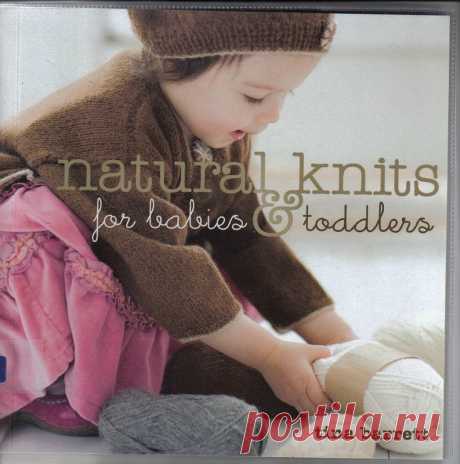 Книга: Natural Knits for Babies & Toddlers 2008 - Вяжем сети, спицы и крючок - ТВОРЧЕСТВО РУК - Каталог статей - ЛИНИИ ЖИЗНИ