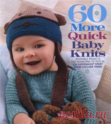 60 More Quick Baby Knits (вязание спицами и крючком)