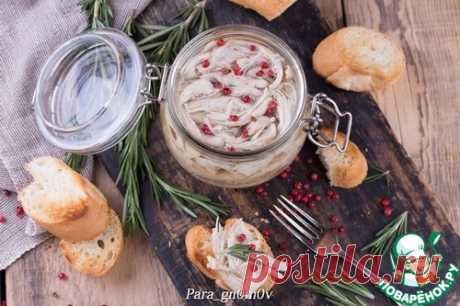 Рийет из курицы в желе из белого вина - кулинарный рецепт