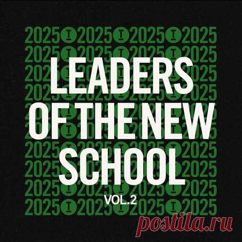 VA - Leaders Of The New School 2025 Vol. 2 free download mp3 music 320kbps