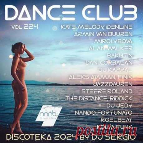 Download Дискотека 2024 Dance Club Vol.224 (2024) Title | Title: Дискотека 2024 Dance Club Vol.224 (2024) Performer | Executor: V.A. Year | Year: 2024 Genre | Genre: Dance, House, Trance, Pop, Chill Compositions | Tracks: 224 Duration | Duration: 15:11:21 Format/Codec | Format/Codec: MP3 Audio bitrate | Audio bitrate: 320 kbps Size | File size: 2.22 GB