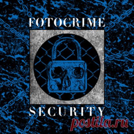 Fotocrime - Security (2026) 320kbps / FLAC