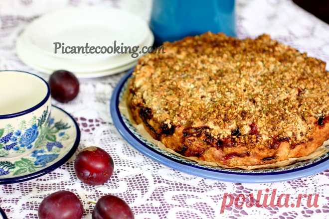 Сливовий пиріг з хрусткою посипкою | Picantecooking