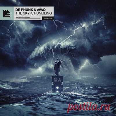 Dr Phunk, Avao – The Sky Is Rumbling