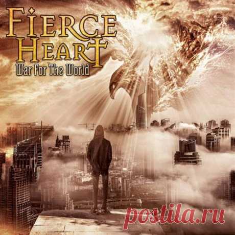 Fierce Heart - War for the World 2020 USA
Жанр: Hard Rock