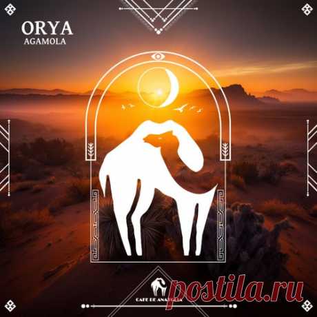 Agamola & Cafe De Anatolia - Orya [Cafe De Anatolia LAB]