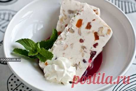 Семифредо с орехами и фруктами — рецепт с пошаговыми фото. Foodclub.ru