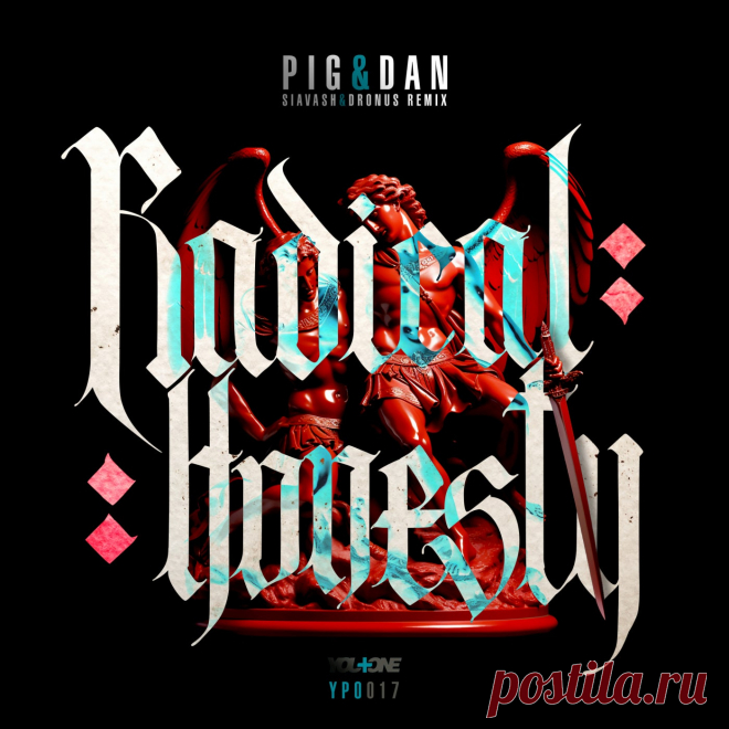 Download Radical Honesty - Pig&Dan - Electrobuzz
