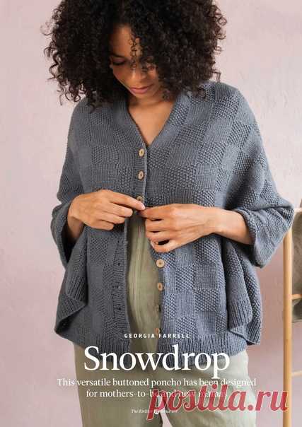 Пончо спицами.Snowdrop

Дизайн из журнала The Knitter №179 2022

Словарик в помощь найдёте в ссылках группы
