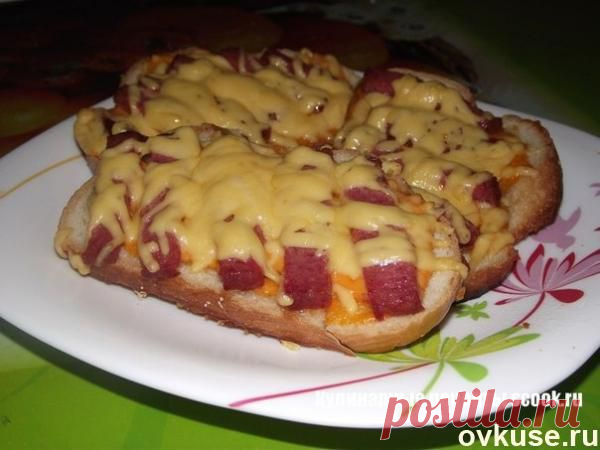 Горячие бутерброды - Простые рецепты Овкусе.ру